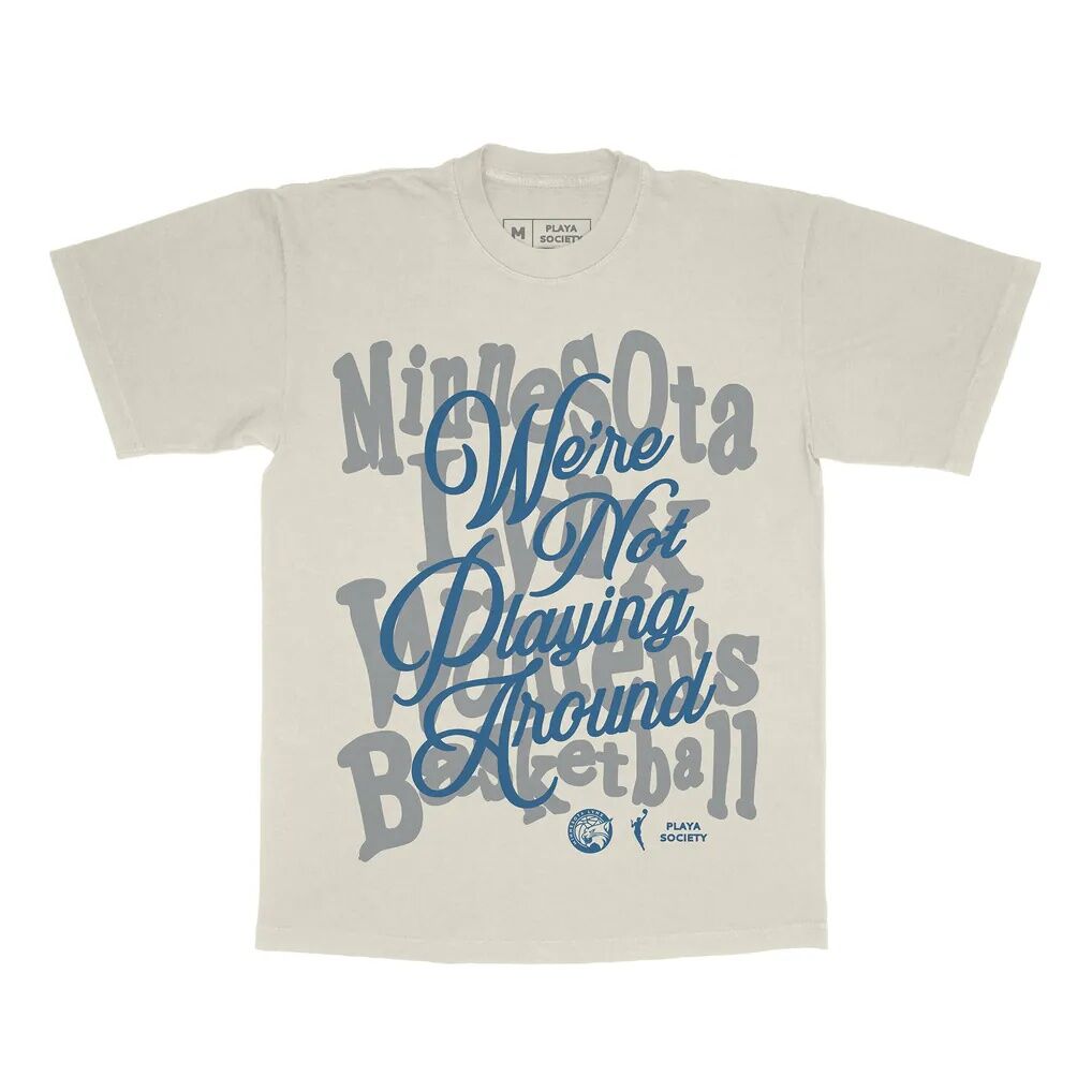 Minnesota Lynx Playa Society Unisex We're Not Playing Around T-Shirt - Oatmeal